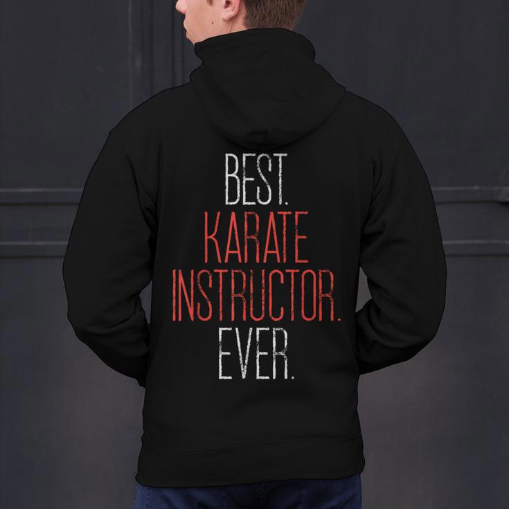 Best Karate Instructor Ever Martial Arts Teacher Sensei Men's Hoodie Back Print, gift for family, gift for coworker