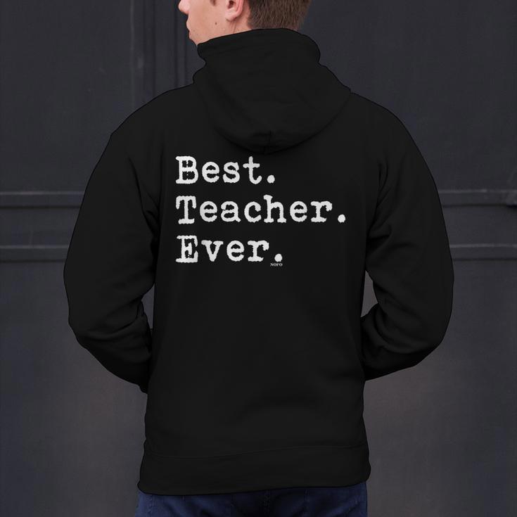 Best Teacher Ever Best Teacher Ever T-Shirt For Men Women Men's Hoodie Back Print, gift for family, gift for coworker