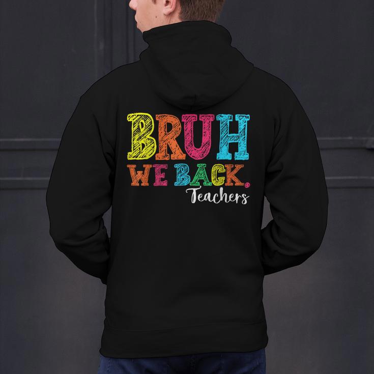 Bruh We Back Teacher First Day Of School Back To School Men's Hoodie Back Print, gift for family, gift for coworker Bruh We Back Teacher First Day Of School Back To School Men's Hoodie Back Print, gift for family, gift for coworker