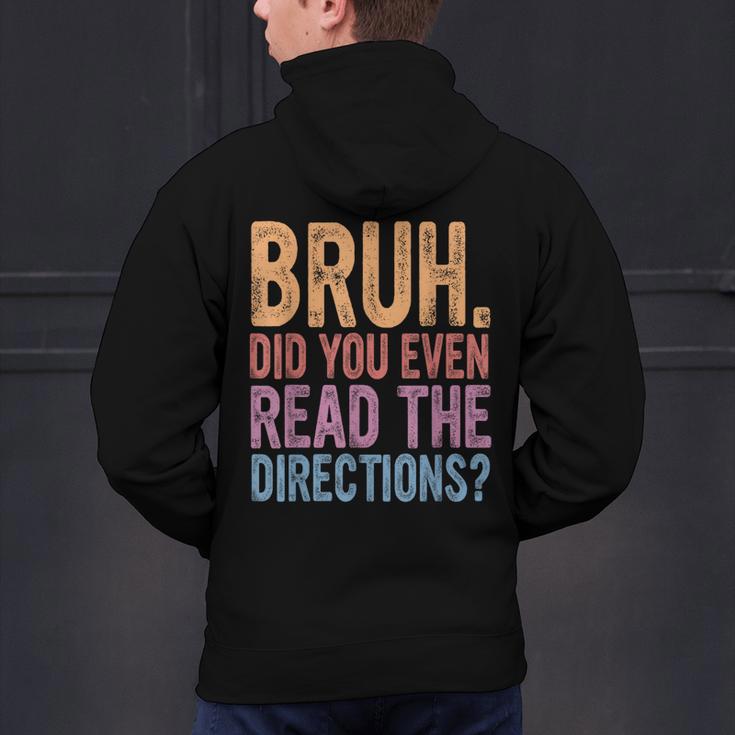 Bruh Did You Even Read The Directions Bruh Teacher For Men Women Men's Hoodie Back Print, gift for family, gift for coworker Bruh Did You Even Read The Directions Bruh Teacher For Men Women Men's Hoodie Back Print, gift for family, gift for coworker