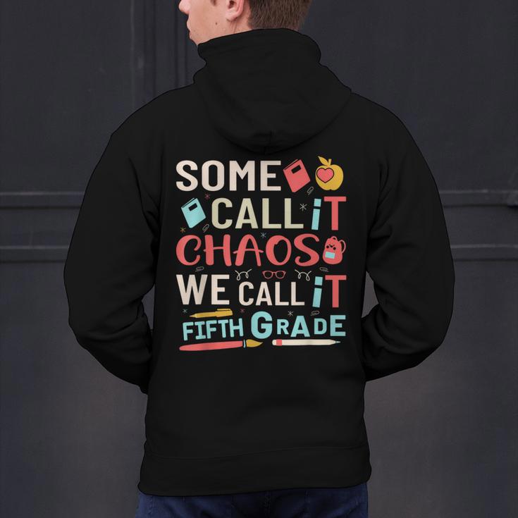 Some Call It Chaos We Call It Fifth Grade 5th Grade Teacher Men's Hoodie Back Print, gift for family, gift for coworker