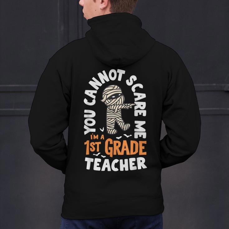 You Cannot Scare Me Im A Teacher 1st Grade Halloween Teacher Men Women Kids Men's Hoodie Back Print, gift for family, gift for coworker