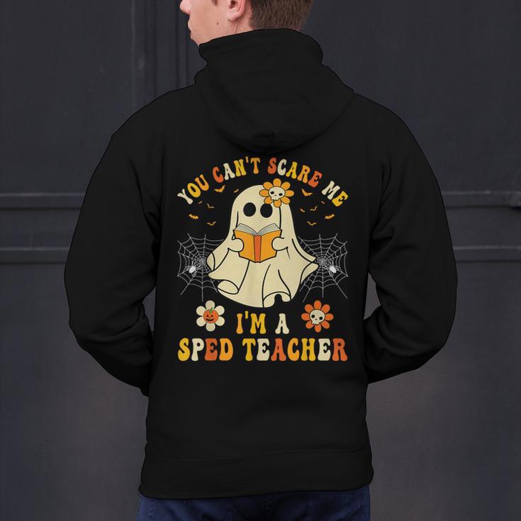 You Can't Scare Me I'm A SPED Teacher Halloween Ghost Men's Hoodie Back Print, gift for family, gift for coworker