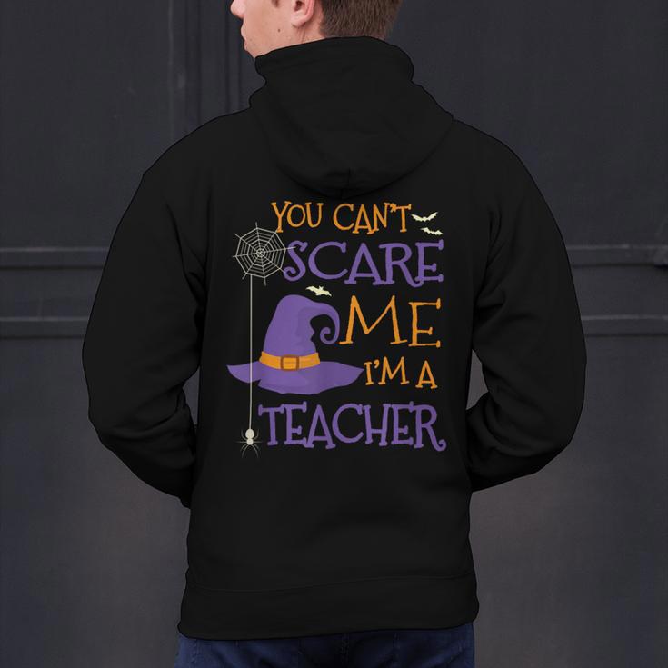You Can't Scare Me I'm A Teacher For Men Women Men's Hoodie Back Print, gift for family, gift for coworker You Can't Scare Me I'm A Teacher For Men Women Men's Hoodie Back Print, gift for family, gift for coworker