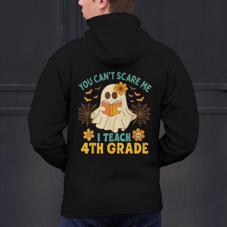 You Can't Scare Me I Teach 4th Grade Halloween Teacher Ghost Men's Hoodie Back Print, 4th Grade Teacher Hoodies, gift for family, gift for coworker You Can't Scare Me I Teach 4th Grade Halloween Teacher Ghost Men's Hoodie Back Print, 4th Grade Teacher Hoodies, gift for family, gift for coworker