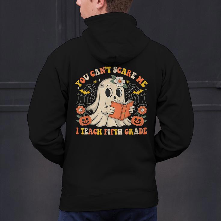 You Can't Scare Me I Teach Fifth Grade Halloween Teacher Men's Hoodie Back Print, gift for family, gift for coworker You Can't Scare Me I Teach Fifth Grade Halloween Teacher Men's Hoodie Back Print, gift for family, gift for coworker