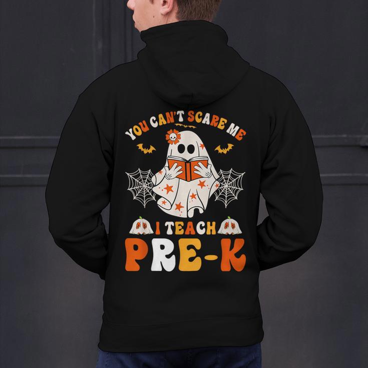 You Cant Scare Me I Teach Pre-K Teacher Halloween Men's Hoodie Back Print, gift for family, gift for coworker You Cant Scare Me I Teach Pre-K Teacher Halloween Men's Hoodie Back Print, gift for family, gift for coworker