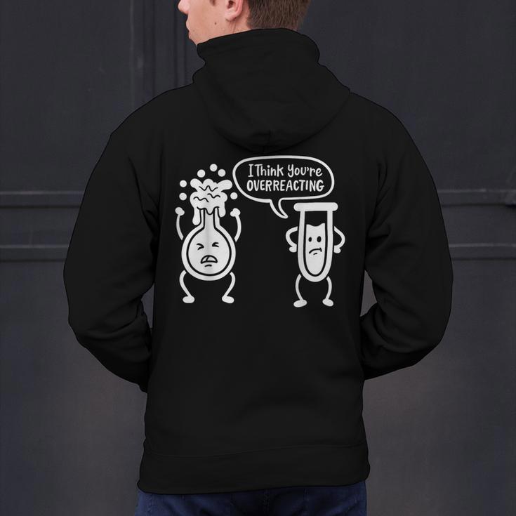 Chemistry Science Teacher I Think You'Re Overreacting Men Women Girls Kids Men's Hoodie Back Print, Science Teacher Hoodies, gift for family, gift for coworker Chemistry Science Teacher I Think You'Re Overreacting Men Women Girls Kids Men's Hoodie Back Print, Science Teacher Hoodies, gift for family, gift for coworker