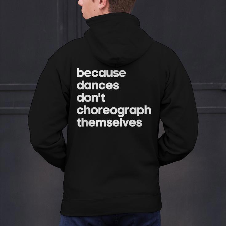 Choreographer Dance Teacher Cool Unique Shirt For Men Women Men's Hoodie Back Print, gift for family, gift for coworker