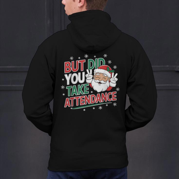 Christmas Teacher Surprise Did You Take Attendance Men's Hoodie Back Print, gift for family, gift for coworker Christmas Teacher Surprise Did You Take Attendance Men's Hoodie Back Print, gift for family, gift for coworker