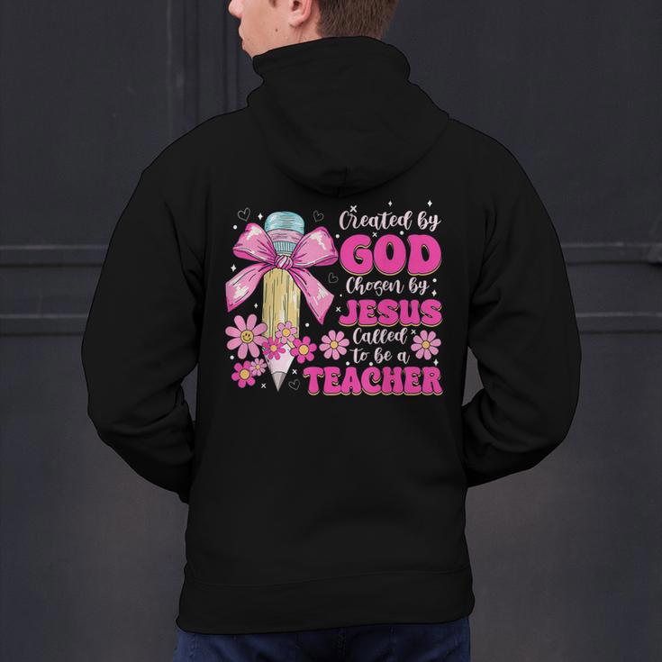 Created By God Called To Teacher Jesus Christian Teacher Men's Hoodie Back Print, gift for family, gift for coworker