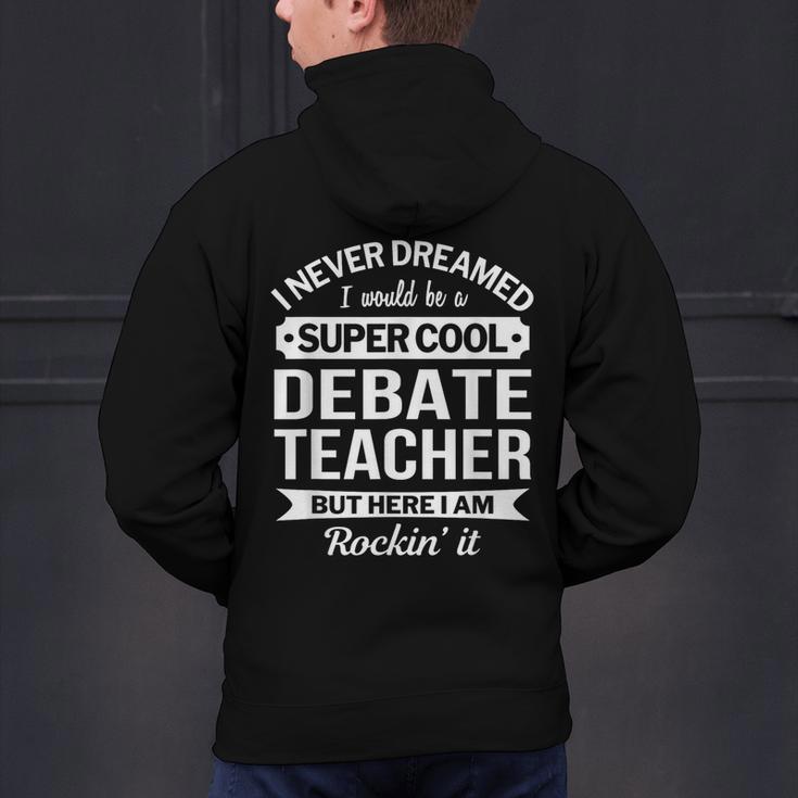 Debate Teacher Tshirt For Men Women Men's Hoodie Back Print, gift for family, gift for coworker