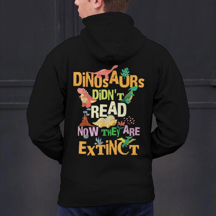 Dinosaurs Didn't Read Now They Are Extinct Reading Teacher Men's Hoodie Back Print, gift for family, gift for coworker