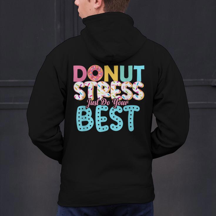 Donut Stress Just Do Your Best Teachers Testing Day For Men Women Girls Kids Men's Hoodie Back Print, gift for family, gift for coworker Donut Stress Just Do Your Best Teachers Testing Day For Men Women Girls Kids Men's Hoodie Back Print, gift for family, gift for coworker