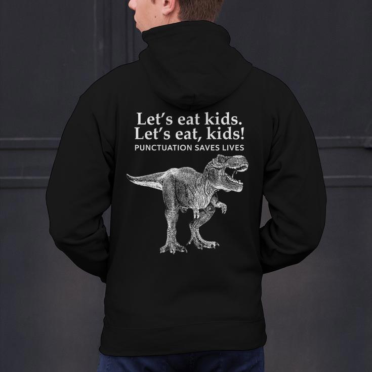 Lets Eat Kids Punctuation Saves Lives Dinosaur Teacher Men's Hoodie Back Print, gift for family, gift for coworker