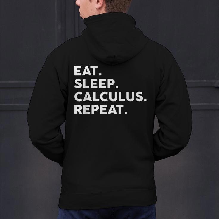 Eat Sleep Calculus Repeat Mathematics Math Teacher Men's Hoodie Back Print, gift for family, gift for coworker