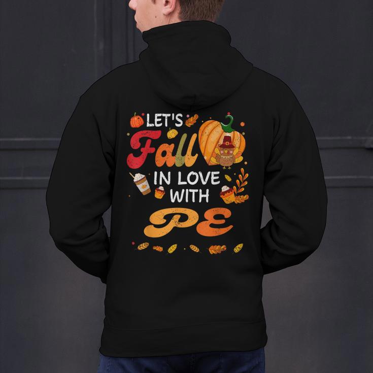 Lets Fall In Love With PE Teacher Thanksgiving Men's Hoodie Back Print, Pe Teacher Hoodies, gift for family, gift for coworker