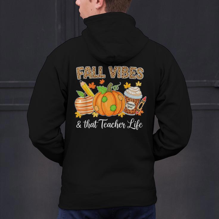 Fall Vibes And That Teacher Life Autumn Thanksgiving Men's Hoodie Back Print, gift for family, gift for coworker