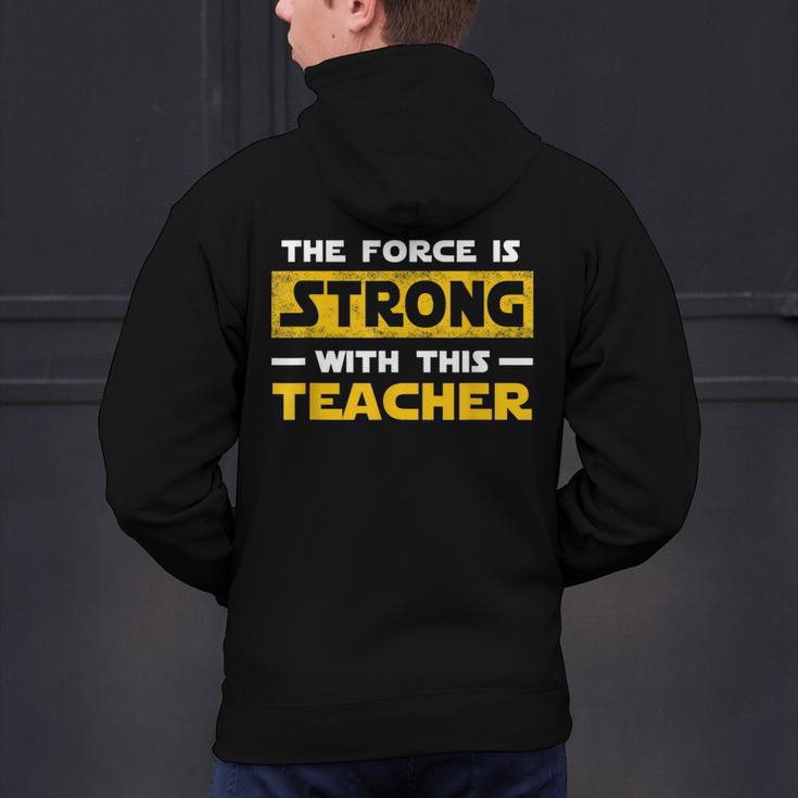 The Force Strong With This Teacher Men Women Kids Men's Hoodie Back Print, gift for family, gift for coworker