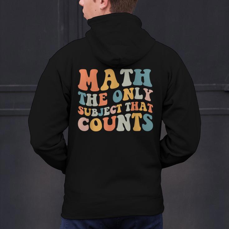 Groovy Math Is The Only Subject That Counts Math Teacher For Men Women Girls Kids Men's Hoodie Back Print, Groovy Teacher Hoodies, gift for family, gift for coworker Groovy Math Is The Only Subject That Counts Math Teacher For Men Women Girls Kids Men's Hoodie Back Print, Groovy Teacher Hoodies, gift for family, gift for coworker