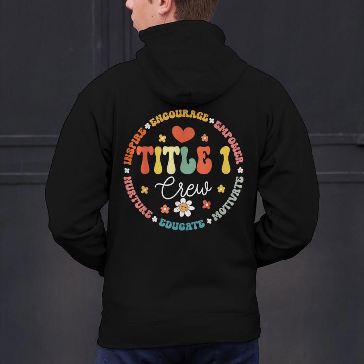 Groovy Title 1 Crew Cute Title 1 Reading Teacher Men Women Kids Men's Hoodie Back Print, Groovy Teacher Hoodies, gift for family, gift for coworker