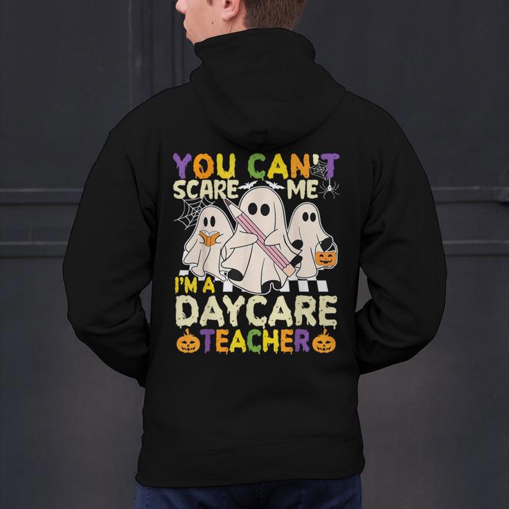 Halloween You Can't Scare Me I'm a Daycare Teacher Ghost Men's Hoodie Back Print, gift for family, gift for coworker Halloween You Can't Scare Me I'm a Daycare Teacher Ghost Men's Hoodie Back Print, gift for family, gift for coworker