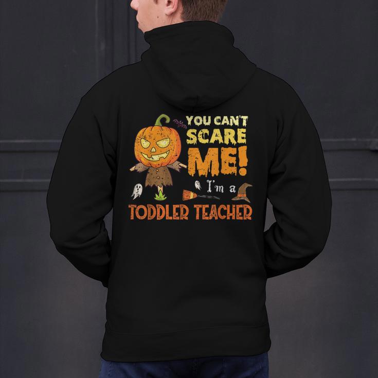 Halloween You Can't Scare Toddler Teacher For Men Women Men's Hoodie Back Print, gift for family, gift for coworker Halloween You Can't Scare Toddler Teacher For Men Women Men's Hoodie Back Print, gift for family, gift for coworker