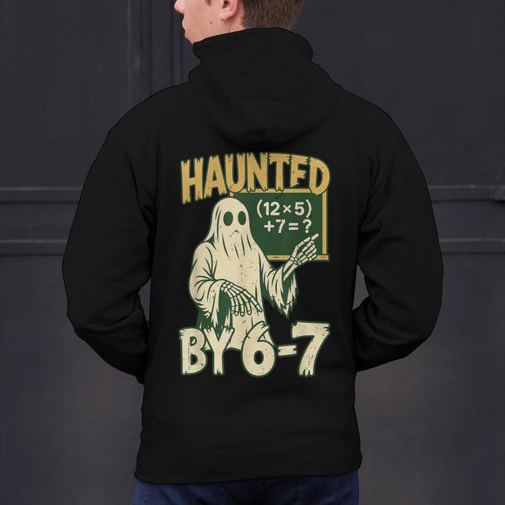 Halloween Costume Haunted By 67 Ghost Math Teacher Professor Men's Hoodie Back Print, gift for family, gift for coworker Halloween Costume Haunted By 67 Ghost Math Teacher Professor Men's Hoodie Back Print, gift for family, gift for coworker