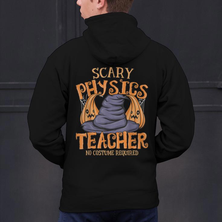 Halloween Scary Physics Teacher No Costume Required Women Men's Hoodie Back Print, gift for family, gift for coworker Halloween Scary Physics Teacher No Costume Required Women Men's Hoodie Back Print, gift for family, gift for coworker