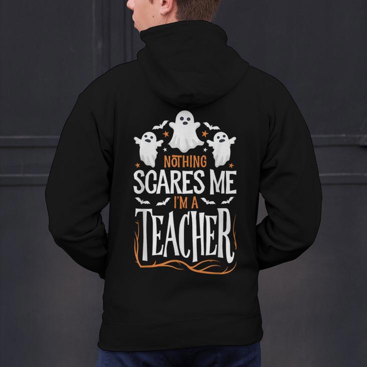 Halloween Teacher Nothing Scares Me Women Men Teachers Men's Hoodie Back Print, gift for family, gift for coworker