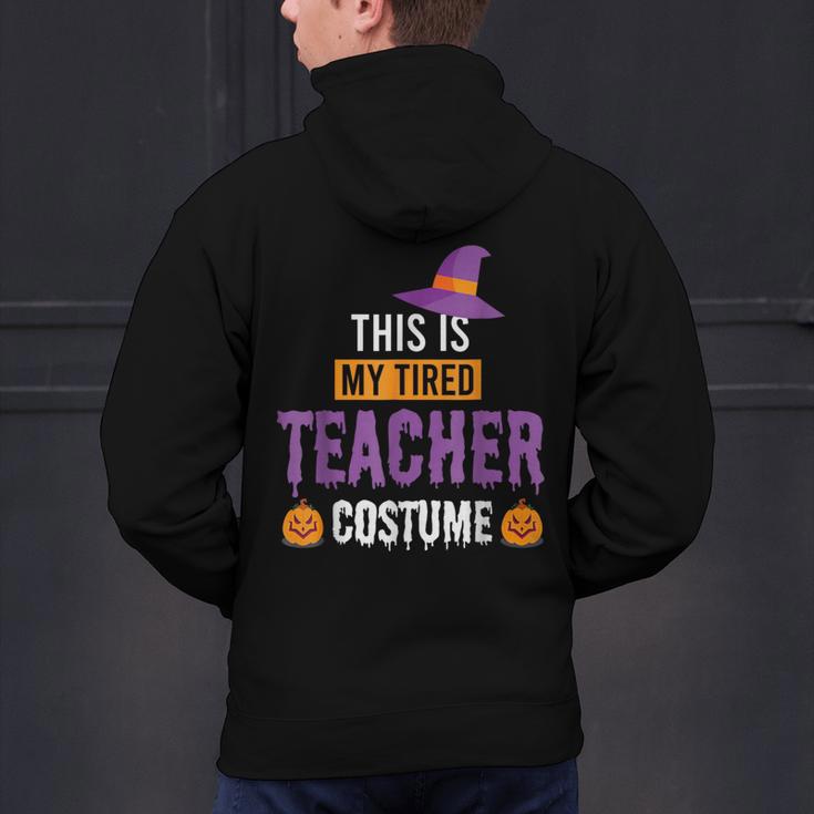 Halloween Teachers This Is My Tired Teacher Costume Men's Hoodie Back Print, gift for family, gift for coworker Halloween Teachers This Is My Tired Teacher Costume Men's Hoodie Back Print, gift for family, gift for coworker