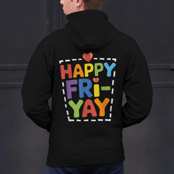 Happy Fri-Yay Teacher Life Weekend Pun Happy Friday Men's Hoodie Back Print, gift for family, gift for coworker