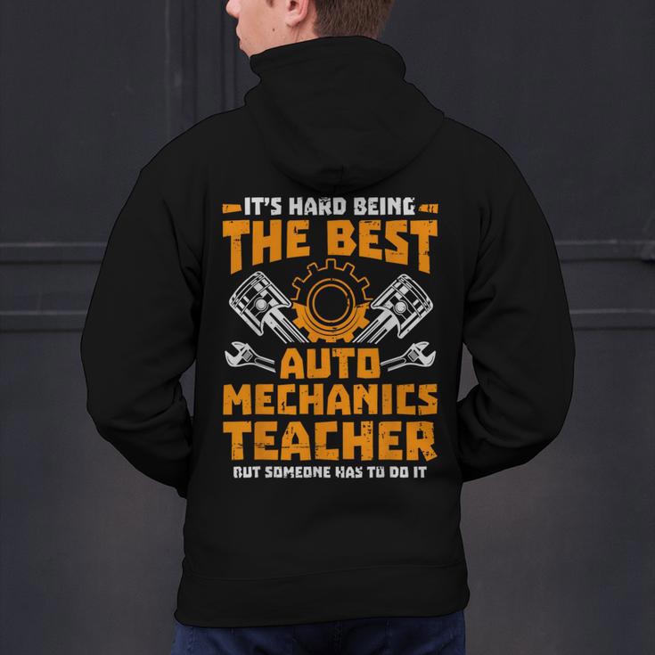 Hard Being The Best Auto Mechanics Teacher For Men Women Kids Men's Hoodie Back Print, gift for family, gift for coworker