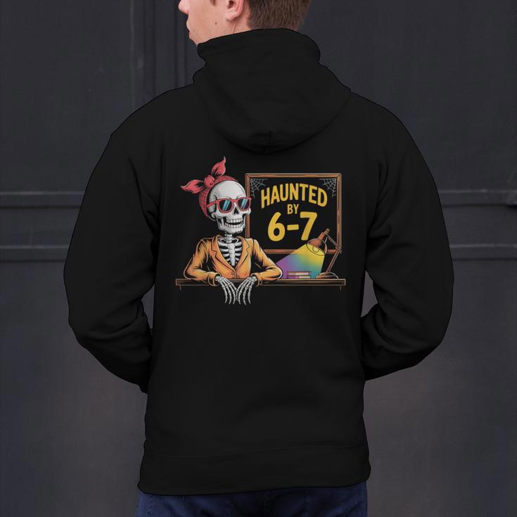 Haunted By 6-7 Teacher Halloween 67 Men's Hoodie Back Print, gift for family, gift for coworker Haunted By 6-7 Teacher Halloween 67 Men's Hoodie Back Print, gift for family, gift for coworker
