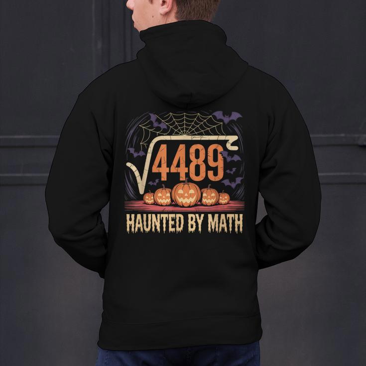 Haunted By Math 67 Meme Math Teacher Square Root 4489 Men's Hoodie Back Print, gift for family, gift for coworker