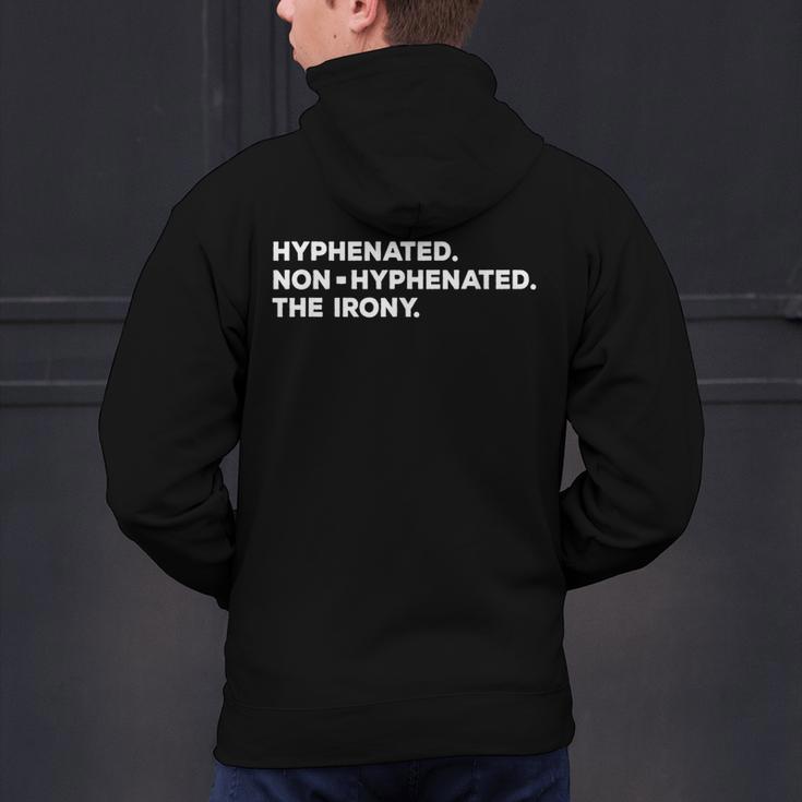 Hyphenated Irony Joke English Grammar Teachers Gag Men's Hoodie Back Print, English Teacher Hoodies, gift for family, gift for coworker Hyphenated Irony Joke English Grammar Teachers Gag Men's Hoodie Back Print, English Teacher Hoodies, gift for family, gift for coworker