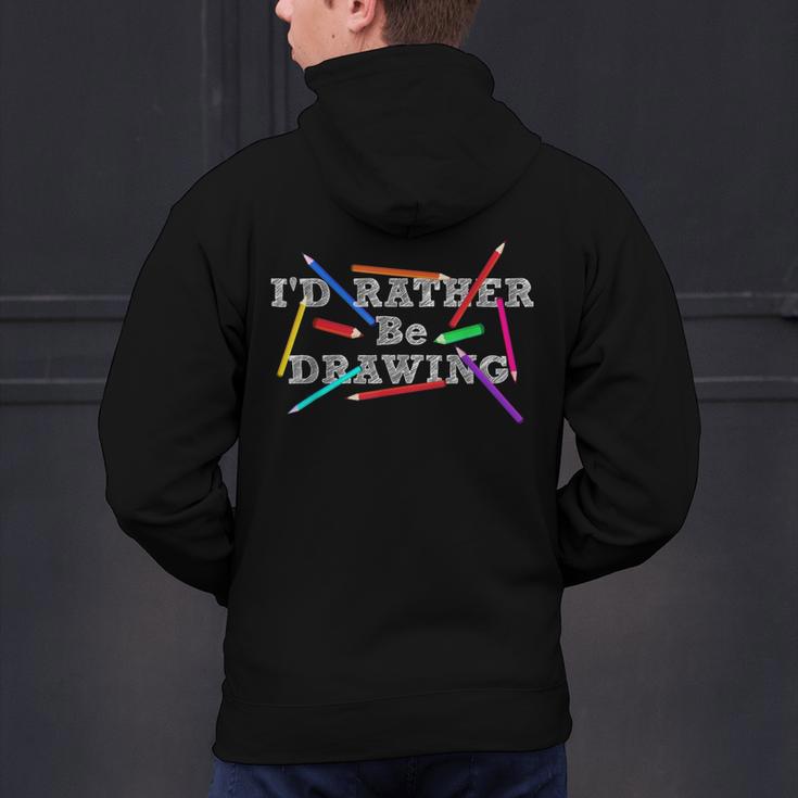 I'd Rather Be Drawing Artist Art Teacher Sketching Lover For Men Women Girls Kids Men's Hoodie Back Print, gift for family, gift for coworker I'd Rather Be Drawing Artist Art Teacher Sketching Lover For Men Women Girls Kids Men's Hoodie Back Print, gift for family, gift for coworker