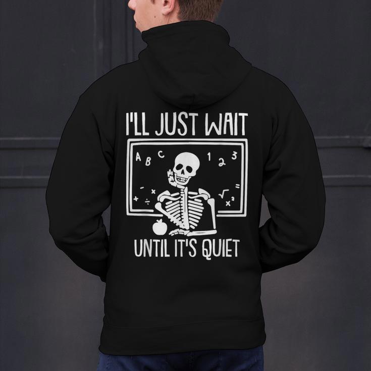 Ill Just Wait Until Its Quiet Teacher Lazy Halloween Costume Men's Hoodie Back Print, gift for family, gift for coworker
