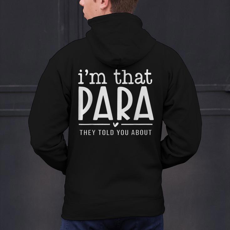 I'm That Para They Told You Abou Paraprofessional Teacher Men's Hoodie Back Print, gift for family, gift for coworker I'm That Para They Told You Abou Paraprofessional Teacher Men's Hoodie Back Print, gift for family, gift for coworker