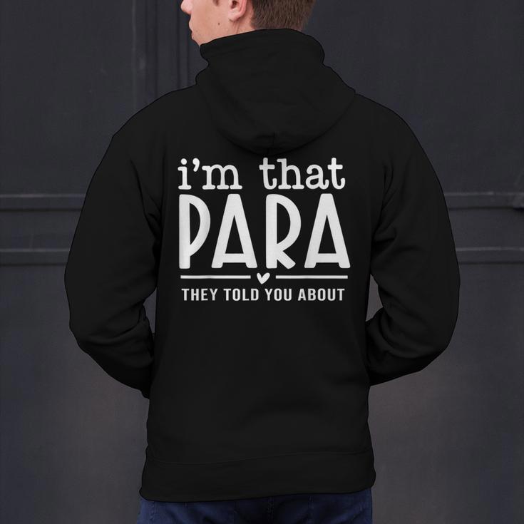 I'm That Paraprofessional They Told You About Para Teacher Men's Hoodie Back Print, gift for family, gift for coworker I'm That Paraprofessional They Told You About Para Teacher Men's Hoodie Back Print, gift for family, gift for coworker