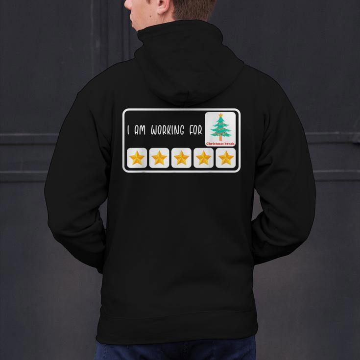 I'm Working For Christmas Break 5 Star Winter Teacher Stars Men's Hoodie Back Print, gift for family, gift for coworker I'm Working For Christmas Break 5 Star Winter Teacher Stars Men's Hoodie Back Print, gift for family, gift for coworker