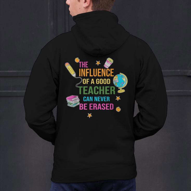 The Influence Of A Good Teacher Can Never Be Erased Quote Men's Hoodie Back Print, gift for family, gift for coworker The Influence Of A Good Teacher Can Never Be Erased Quote Men's Hoodie Back Print, gift for family, gift for coworker