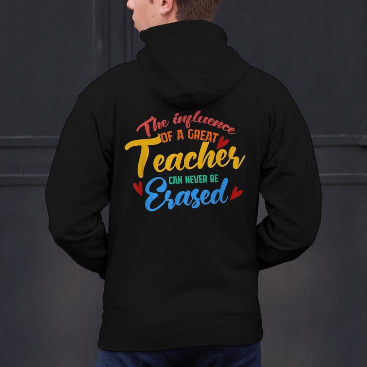 The Influence Of Great Teacher Can Never Be Erased School For Men Women Men's Hoodie Back Print, gift for family, gift for coworker The Influence Of Great Teacher Can Never Be Erased School For Men Women Men's Hoodie Back Print, gift for family, gift for coworker