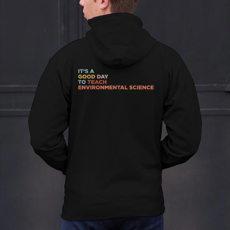 It's A Good Day To Teach Environmental Science Teacher Men's Hoodie Back Print, Science Teacher Hoodies, gift for family, gift for coworker It's A Good Day To Teach Environmental Science Teacher Men's Hoodie Back Print, Science Teacher Hoodies, gift for family, gift for coworker