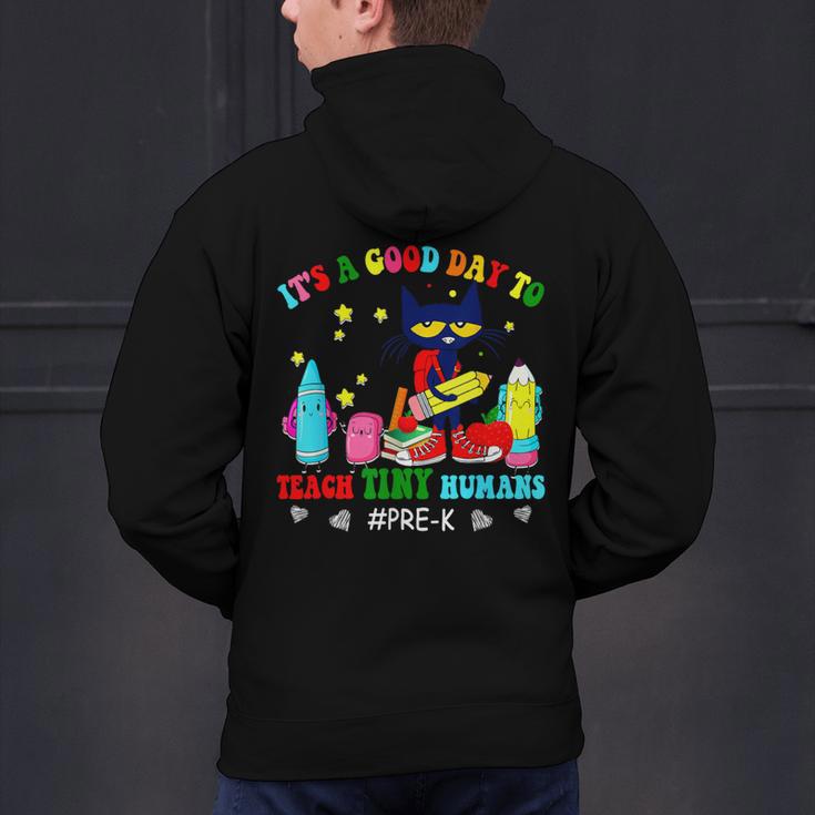 It's A Good-Day To Teach Tiny Humans Pre-K Cat Teacher Lover Men's Hoodie Back Print, gift for family, gift for coworker