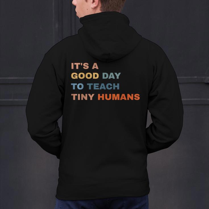 It's a Good Day To Teach Tiny Humans I Teacher Men's Hoodie Back Print, gift for family, gift for coworker It's a Good Day To Teach Tiny Humans I Teacher Men's Hoodie Back Print, gift for family, gift for coworker