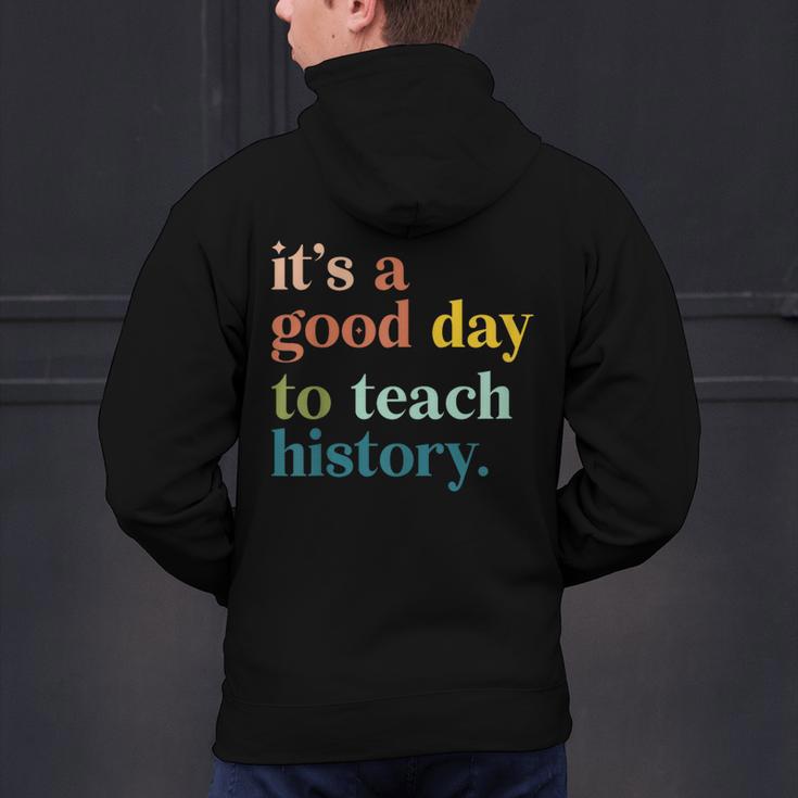 It's A Good Day To Teach History Teacher Men Women Men's Hoodie Back Print, History Teacher Hoodies, gift for family, gift for coworker It's A Good Day To Teach History Teacher Men Women Men's Hoodie Back Print, History Teacher Hoodies, gift for family, gift for coworker