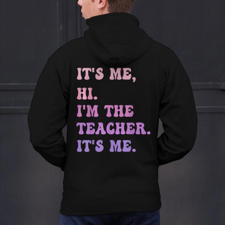 It's Me Hi I'm The TEACHER It's Me Teacher Educator Men's Hoodie Back Print, gift for family, gift for coworker It's Me Hi I'm The TEACHER It's Me Teacher Educator Men's Hoodie Back Print, gift for family, gift for coworker