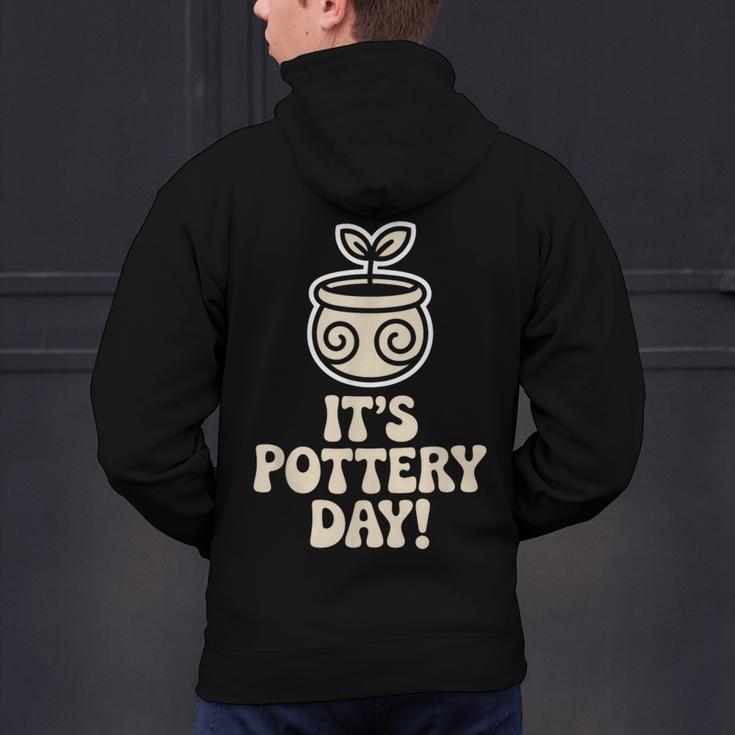 Its Pottery Day Clay Craft Ceramic Hobby Artisan Art Teacher Men's Hoodie Back Print, gift for family, gift for coworker