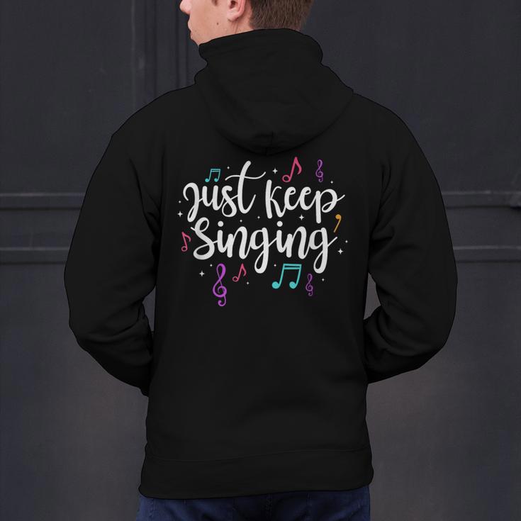 Just Keep Singing Singer Music Teacher Motivational Men's Hoodie Back Print, gift for family, gift for coworker Just Keep Singing Singer Music Teacher Motivational Men's Hoodie Back Print, gift for family, gift for coworker